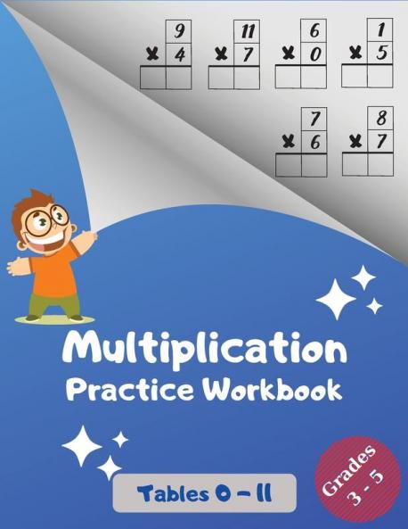 Multiplication Practice Workbook Tables 0-11 Grades 3-5