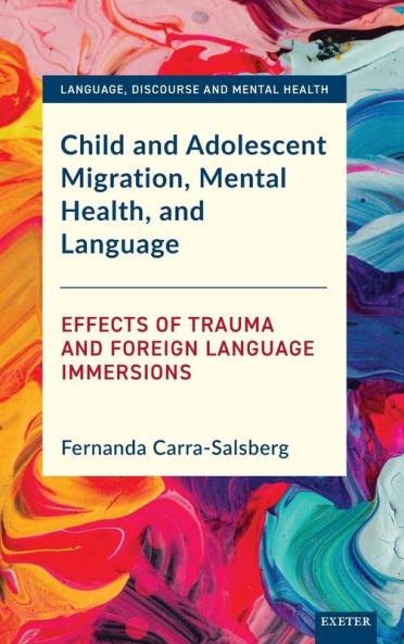 Child and Adolescent Migration Mental Health and Language