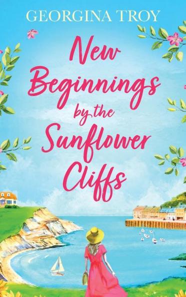 New Beginnings by the Sunflower Cliffs