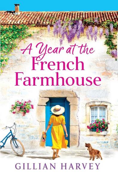 A Year at the French Farmhouse