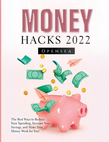 Money Hacks 2022