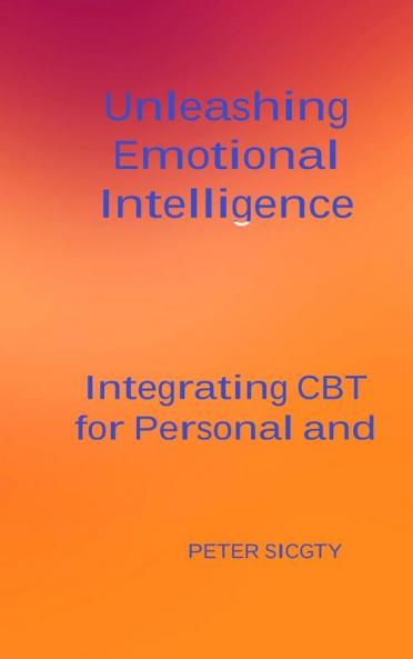 Unleashing Emotional Intelligence