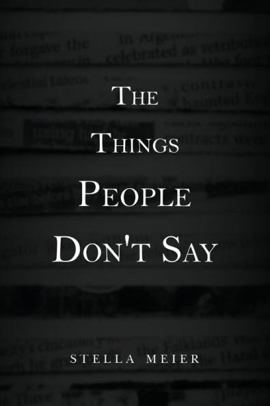 The Things People Don't Say