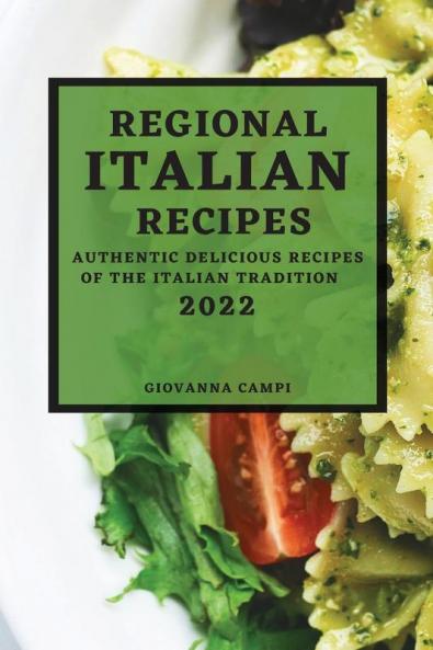 REGIONAL ITALIAN RECIPES 2022