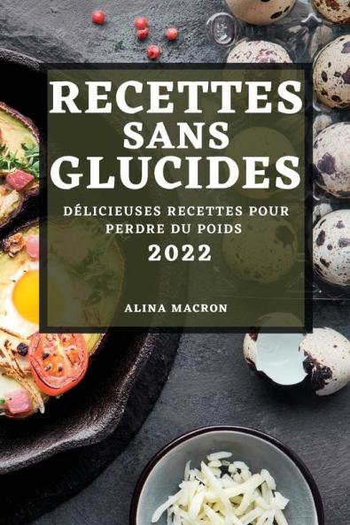 RECETTES SANS GLUCIDES 2022