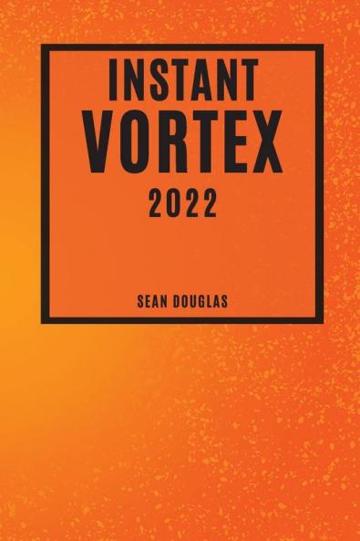 INSTANT VORTEX 2022