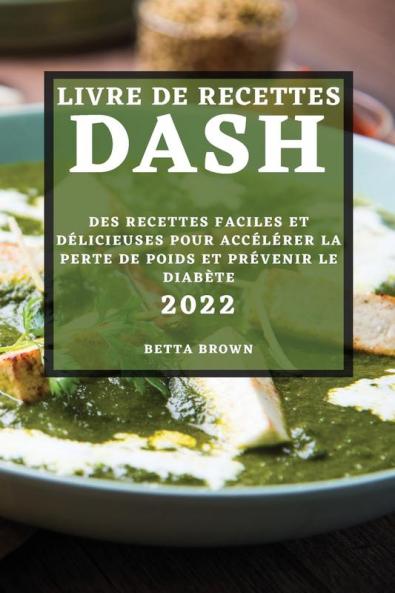 LIVRE DE RECETTES DASH 2022