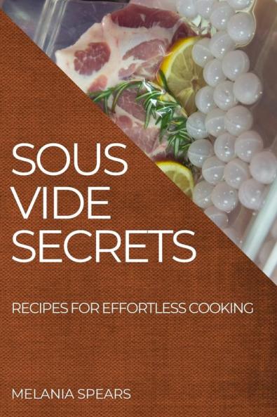 SOUS VIDE SECRETS