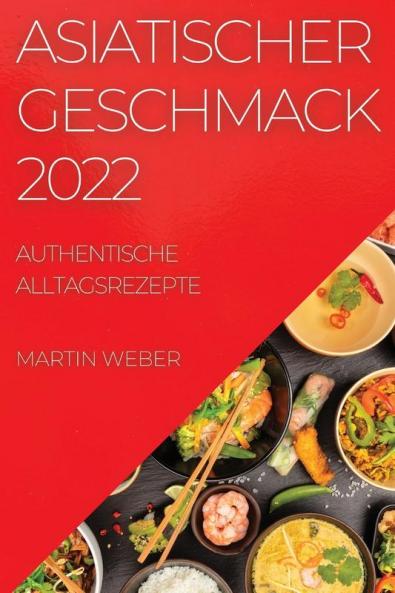 ASIATISCHER  GESCHMACK 2022