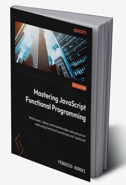 Mastering JavaScript Functional Programming
