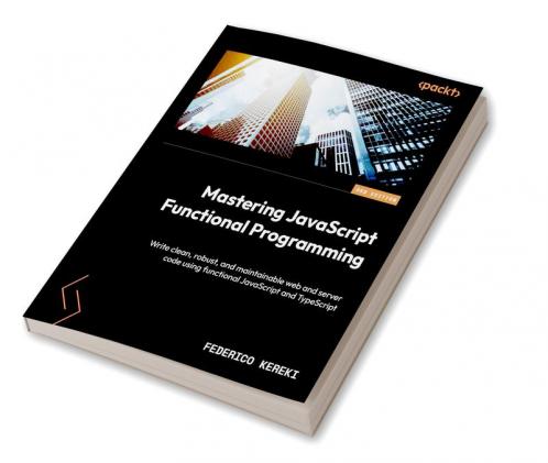 Mastering JavaScript Functional Programming