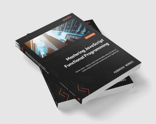 Mastering JavaScript Functional Programming