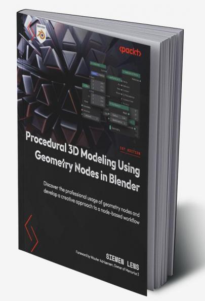 Procedural 3D Modeling Using Geometry Nodes in Blender