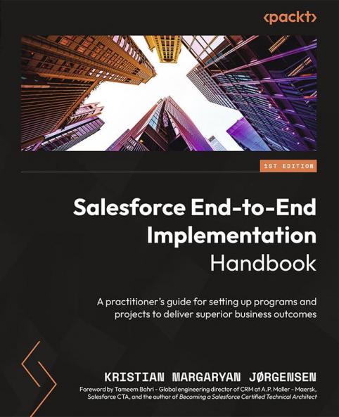 Salesforce End-to-End Implementation Handbook