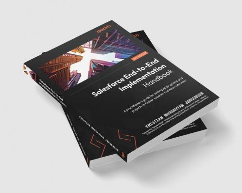 Salesforce End-to-End Implementation Handbook