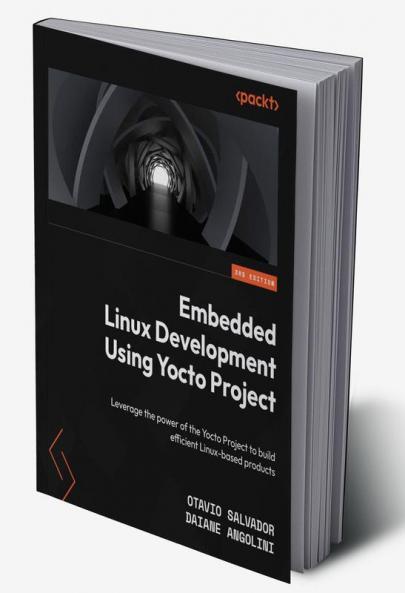 Embedded Linux Development Using Yocto Project