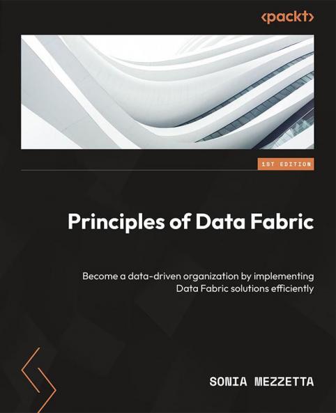 Principles of Data Fabric