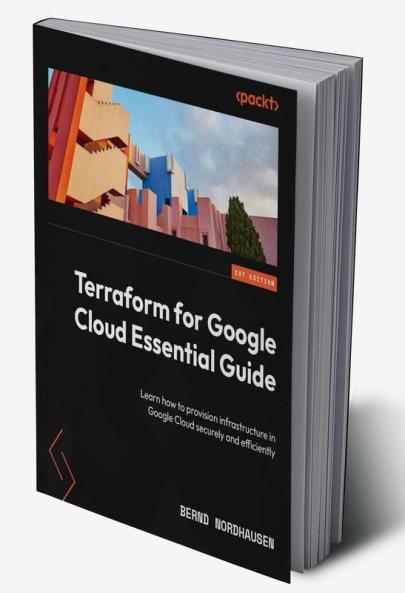 Terraform for Google Cloud Essential Guide