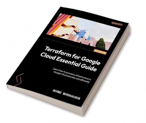 Terraform for Google Cloud Essential Guide