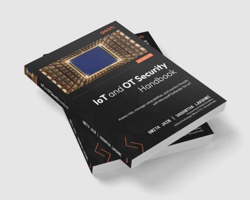 IoT and OT Security Handbook