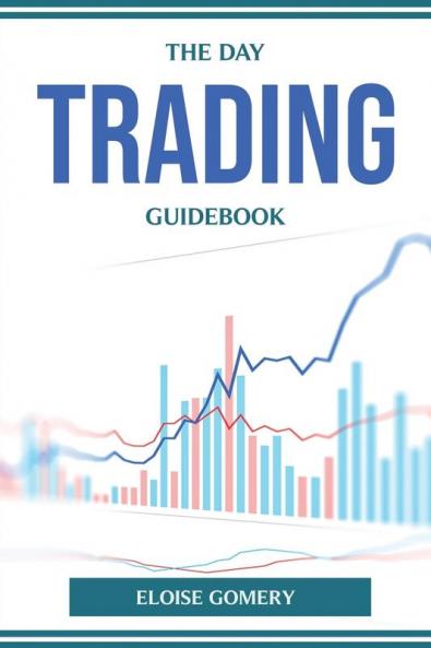 The Day Trading Guidebook