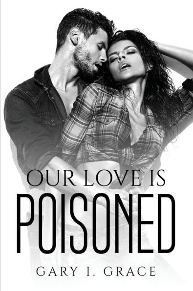OUR LOVE IS POISONED