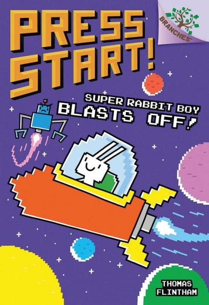 Press Start! Super Rabbit Boy Blasts Off!