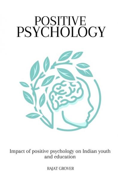 Impact of positive psychology on Indian youth and education