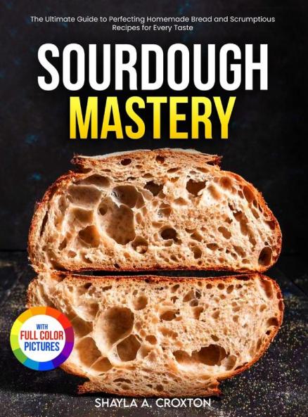 Sourdough Mastery