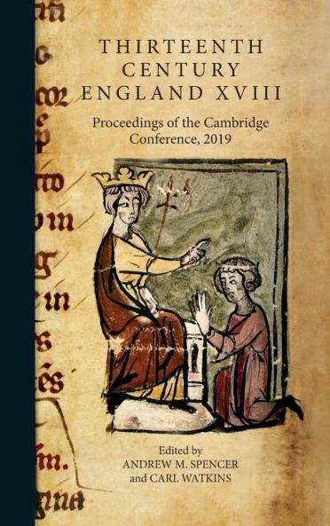 Thirteenth Century England XVIII