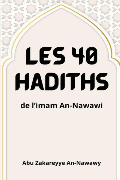 Les 40 hadiths de l'imam An-Nawawi