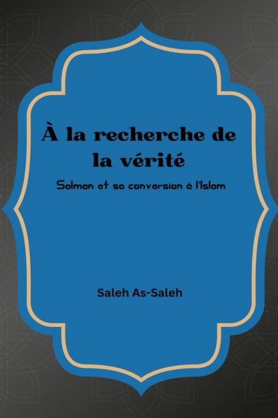 À la recherche de la vérité