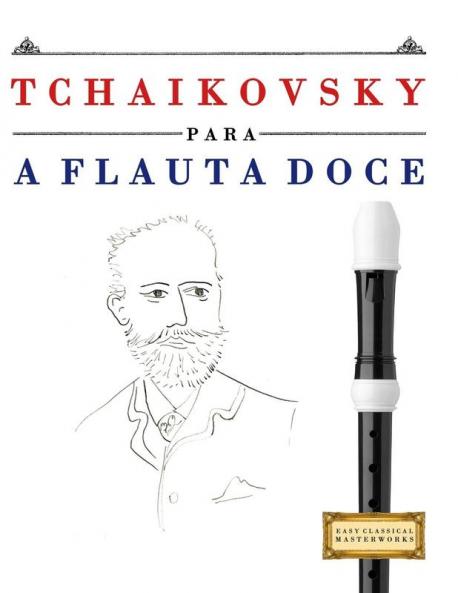 Tchaikovsky para a Flauta Doce