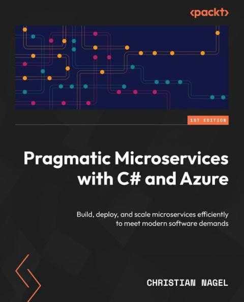 Pragmatic Microservices with C# and Azure