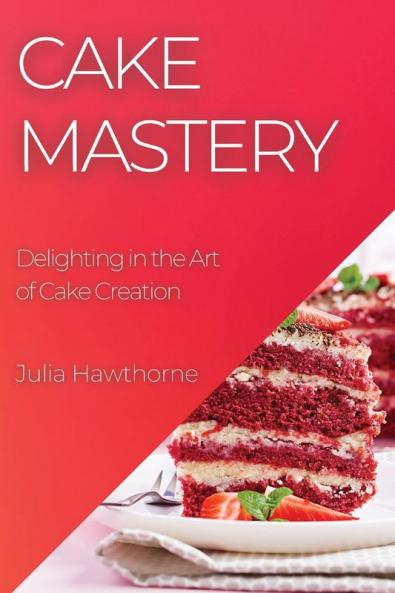 Cake Mastery