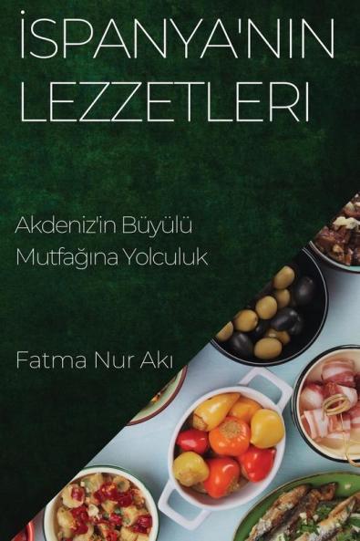 ��spanya'n��n Lezzetleri