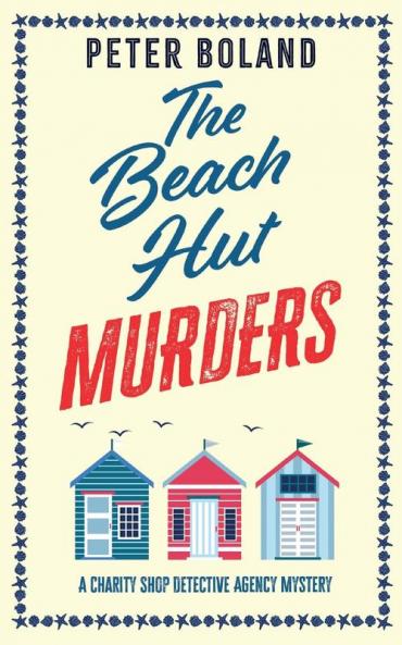 THE BEACH HUT MURDERS an absolutely gripping cozy mystery filled with twists and turns