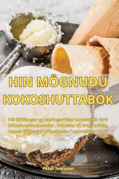 Hin Mögnuðu Kokoshuttabók (Icelandic Edition)