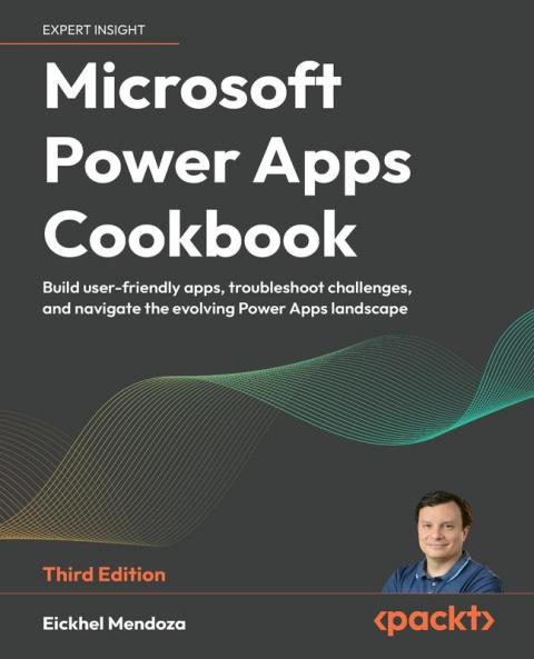 Microsoft Power Apps Cookbook - Third Edition