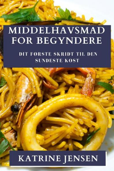 Middelhavsmad for Begyndere