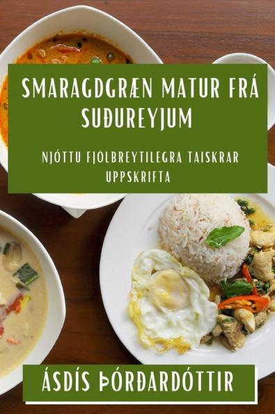 Smaragdgr��n Matur fr�� Su��ureyjum