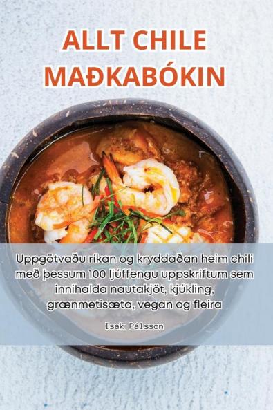 Allt Chile Maðkabókin (Icelandic Edition)