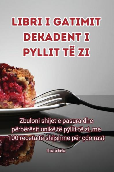Libri I Gatimit Dekadent I Pyllit Të Zi (Albanian Edition)