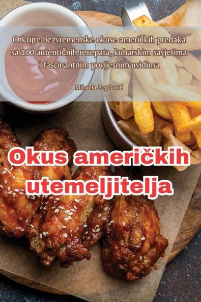 Okus američkih utemeljitelja (Croatian Edition)