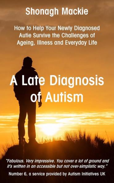 A Late Diagnosis of Autism