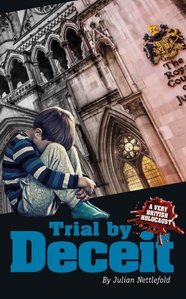 Trial by Deceit