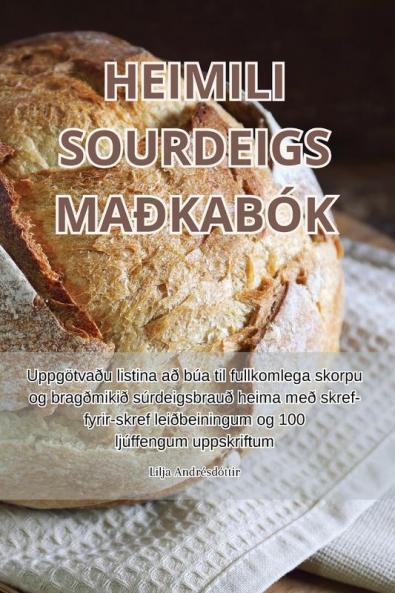 Heimili Sourdeigs Maðkabók (Icelandic Edition)