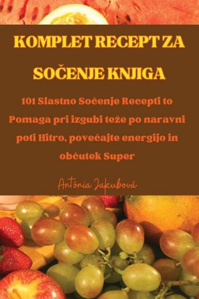 Komplet Recept Za SoČenje Knjiga (Slovene Edition)