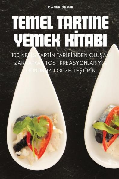 Temel Tartine Yemek Kitabi (Turkish Edition)