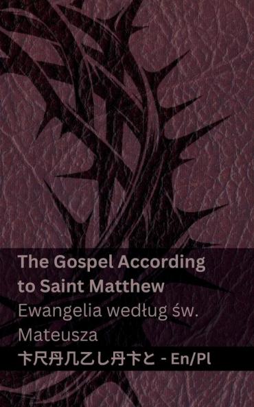 The Bible (The Gospel According to Saint Matthew) / Biblia (Ewangelia wed��ug ��w.  Mateusza)